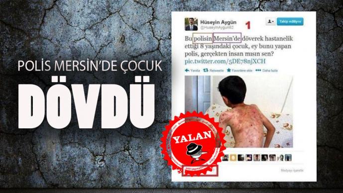 Polis Mersin'de çocuk dövdü yalanı