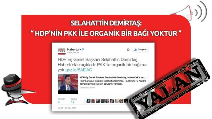 Selahattin Demirtaş'ın "HDP'nin PKK İle Organik Bir Bağı Yoktur" Yalanı 