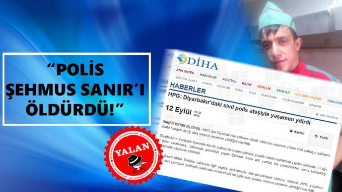 Şehmus Sanır’ı polis öldürdü yalanı