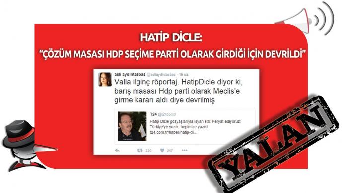 Hatip Dicle: "Çözüm Masası HDP Seçime Parti Olarak Girdiği İçin Devrildi" Yalanı 